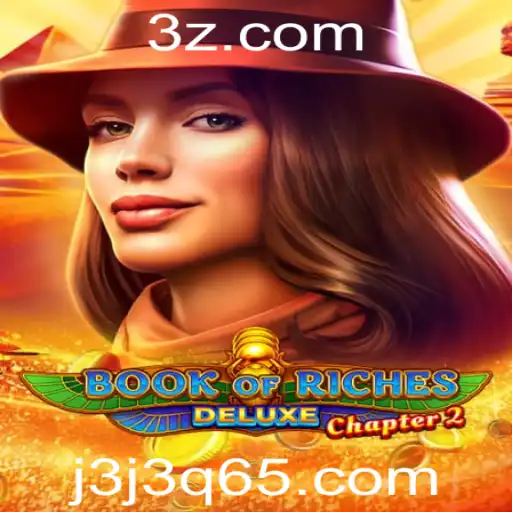 Book of Riches Deluxe Chapter 2: Descubra a Aventura e Riquezas do Novo Jogo